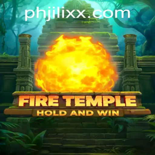 Exploring FireTemple: A Thrilling Gaming Experience with JILIXX.COM