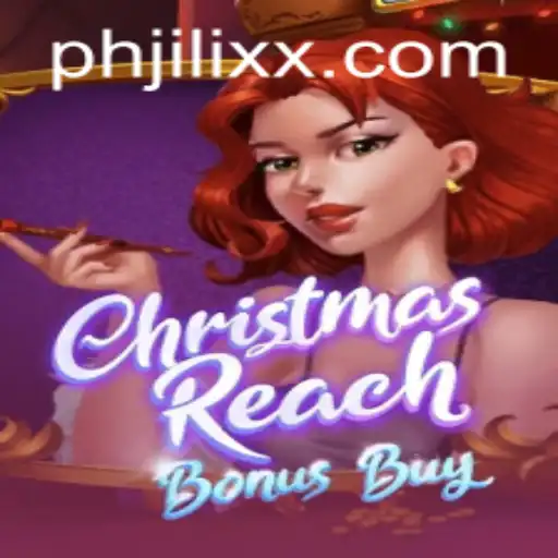 Discover the Enchantment of ChristmasReachBonusBuy: A New Gaming Sensation from JILIXX.COM